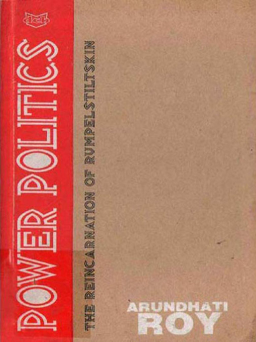 Title details for Power Politics by Arundhati Roy - Available